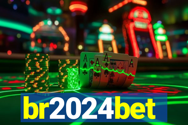 br2024bet