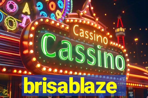 brisablaze