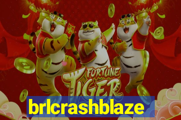 brlcrashblaze