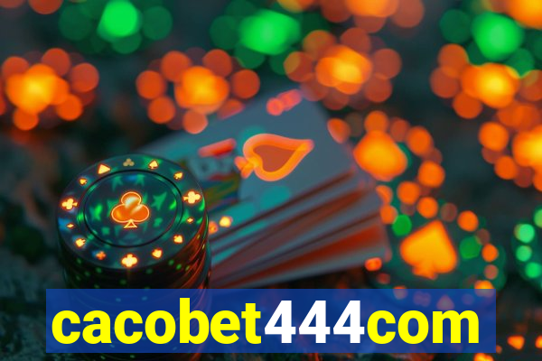 cacobet444com