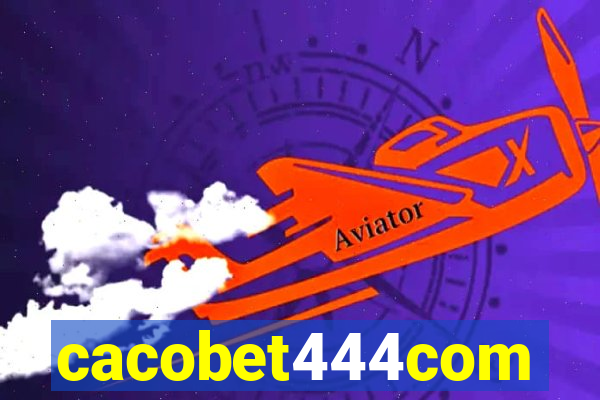 cacobet444com