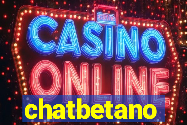 chatbetano