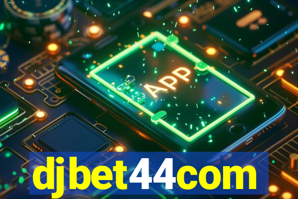 djbet44com