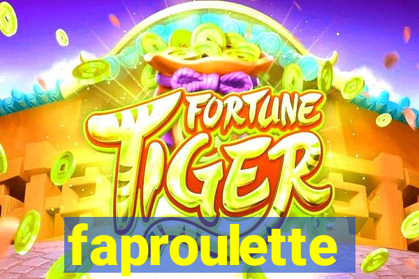 faproulette