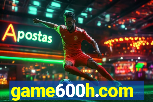 game600h.com