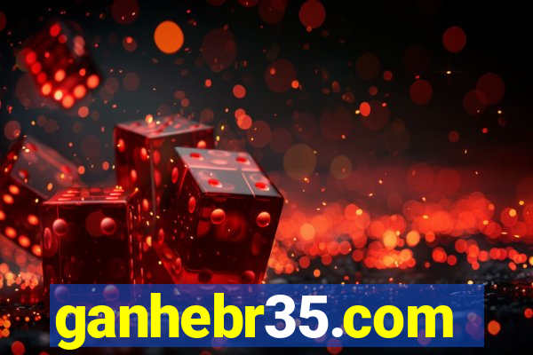 ganhebr35.com