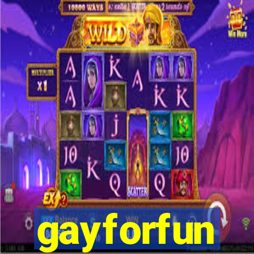 gayforfun