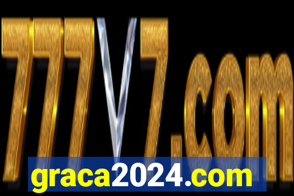 graca2024.com