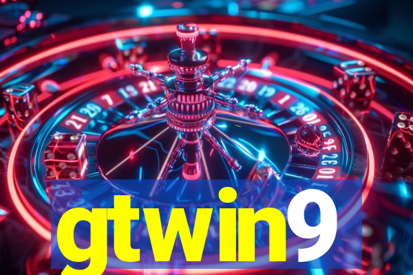 gtwin9