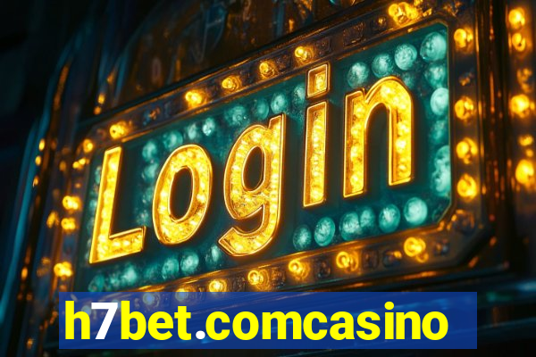 h7bet.comcasino