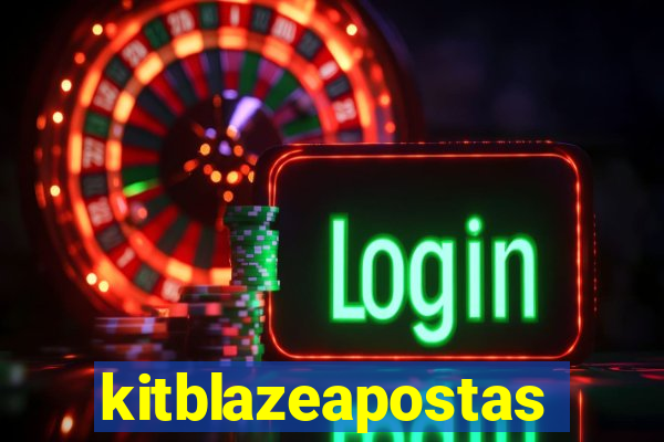 kitblazeapostas