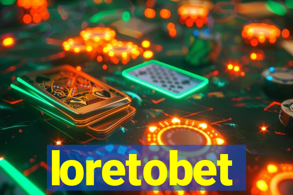 loretobet