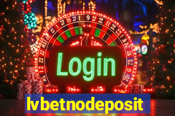 lvbetnodeposit