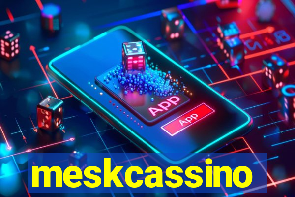 meskcassino