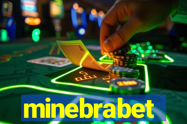 minebrabet