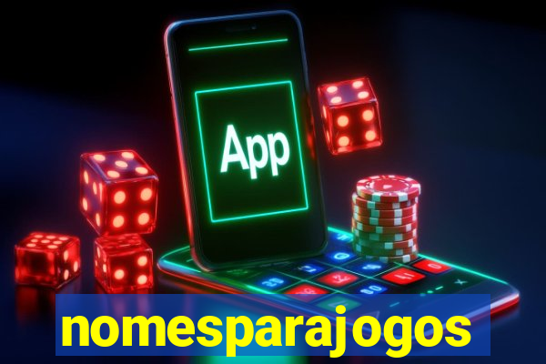 nomesparajogos