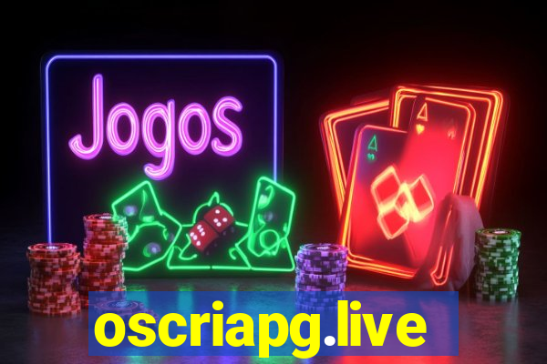 oscriapg.live