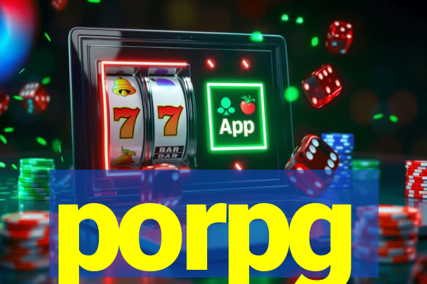 porpg