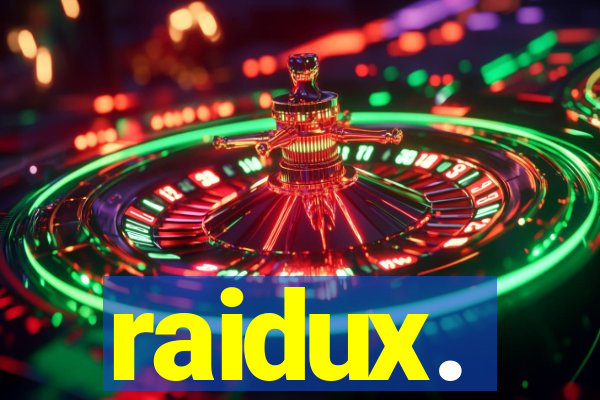 raidux.