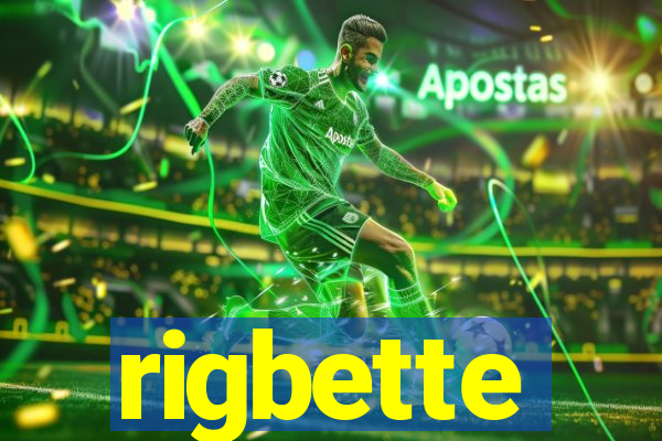 rigbette