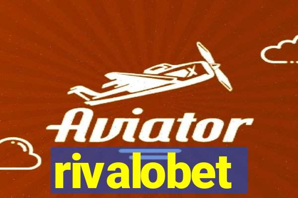 rivalobet