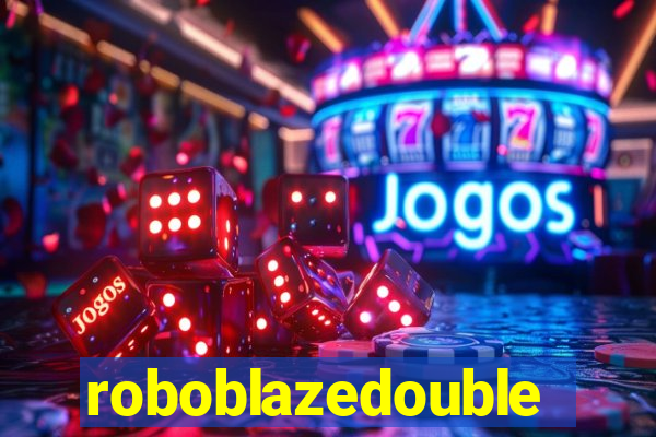 roboblazedouble