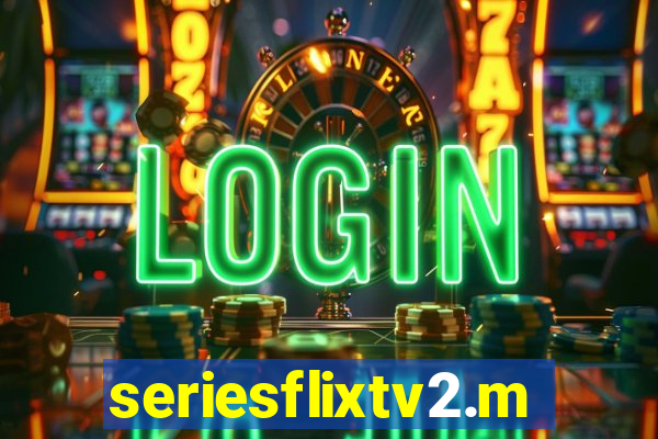 seriesflixtv2.me