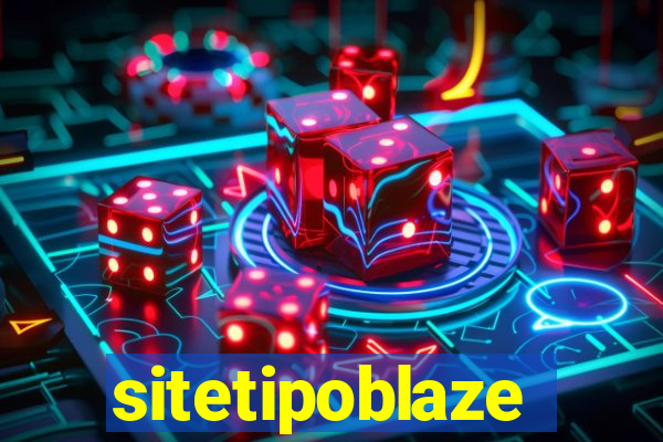 sitetipoblaze