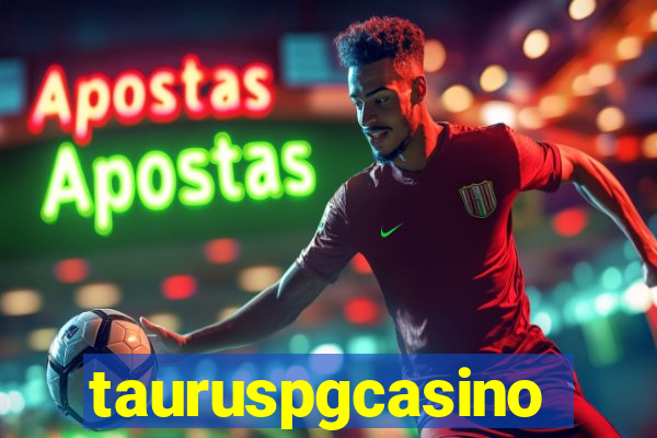 tauruspgcasino