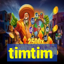 timtim