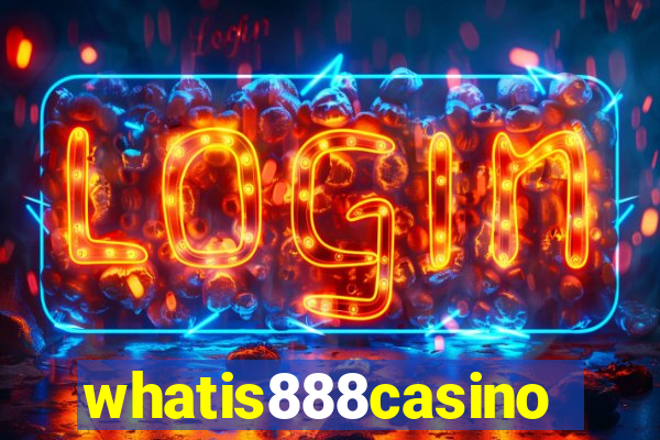 whatis888casino