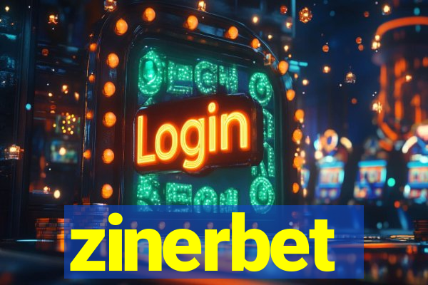 zinerbet